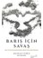 Barış İçin Savaş - Murad İdris 1