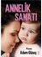 Annelik Sanatı 1