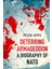 Deterring Armageddon A Biography Of Nato - Peter Apps 1