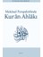 Makasıd Perspektifinde Kur’an Ahlakı - Mustafa Yücel Şaraldı 1
