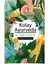 Ayurveda ve Kendini Bulma Sanatı - Kolay Ayurveda - 2 Kitap 2
