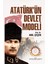 Atatürk’ün Devlet Modeli - Anıl Çeçen 1