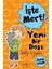 Işte Mert! 1
