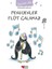 Penguenler Flüt Çalamaz 1
