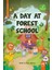 A Day At Forest School - Merve Nur Akbal 1