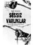 Sessiz Varlıklar - E. F. Benson 1