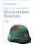 1945’ten Günümüze Uluslararası İlişkiler - Maurice Vaisse 1