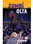 Zombi ve Olta - Mehmet Sarı 1