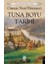 Tuna Boyu Tarihi - Osman Nuri Peremeci 1
