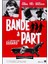Bande A Part - Jean-Luc Godard / Anna Karina / Sami Frey / Brasseur Tablo Ahşap Poster Dekoratif 1