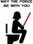 May The Force Be With You - Toilet Tablo Ahşap Poster Dekoratif 1
