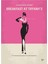 NO204- Breakfast At Tiffanys Tablo Ahşap Poster Dekoratif 1