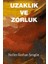 Uzaklık ve Zorluk - Nedim Korhan Şengün 1
