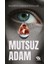 Mutsuz Adam - Kadriye Osmanoğulları 1