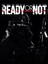 READY OR NOT (PC Oyun) Steam Hesap 1
