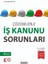 Çözümlerle İş Kanunu Sorunları - Mustafa Baysal 1