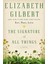 The Signature Of All Things - Elizabeth Gilbert 1