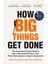 How Big Things Get Done - Dan Gardner 1