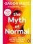 The Myth Of Normal - Daniel Mate 3