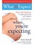 What To Expect When You're Expecting - Heidi Eisenberg Murkoff 1