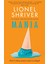 Mania - Lionel Shriver 1