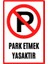 Park Etmek Yasaktır Uyarı Ikaz Levhası ( Pvc Kaplama ) 21 cm x 30 cm 1