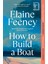 How To Build A Boat - Elaine Feeney 1