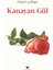 Kanayan Gül - Ömer Çoban - Günce Yayınları 1