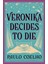 Veronika Decides To Die 3