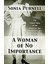 A Woman of No Importance - Sonia Purnell 1