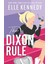 The Dixon Rule - Elle Kennedy 1