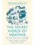 The Secret World of Weather - Tristan Gooley 1