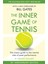 The Inner Game of Tennis - W. Timothy Gallwey 1