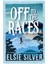 Off to the Races - Elsie Silver 1