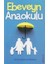 Ebeveyn Anaokulu - Şeyma Demircan Namazcı 1