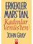 Erkekler Marstan Kadınlar Venüsten - John Gray 1