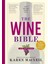 The Wine Bible - Karen MacNeil 1