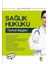Sağlık Hukuku Temel Bilgiler - Polat Tunçer 1