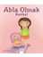 Abla Olmak Harika! - Fran Manushkin 1