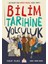 Bilim Tarihine Yolculuk - Yusuf Yıldız 1