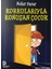 Korkularıyla Konuşan Çocuk 1