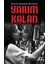 Yarım Kalan - Songül Karakoç Büyüktaş 1