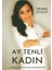 Ay Tenli Kadın - Zehra Bozkurt 1