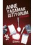 Anne Yaşamak İstiyorum - Fatih Budak 1
