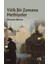 Yitik Bir Zamana Methiyeler 1