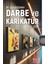 Darbe ve Karikatür 1954 - 1961 - Ela Doğanay 2