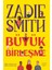 Büyük Birleşme - Zadie Smith 1