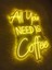 All You Need Is Coffe Kahve Kafe Neon(80x50cm) 2