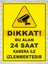 Zafrak Reklam Dikkat Bu Alan 24 Saat Kamera İle İzlenmektedir Tabela Levha 24 x 34 cm Pvc 1