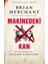 Makinedeki Kan - Büyük Teknolojiye İsyanın Kökenleri - Brian Merchant 1